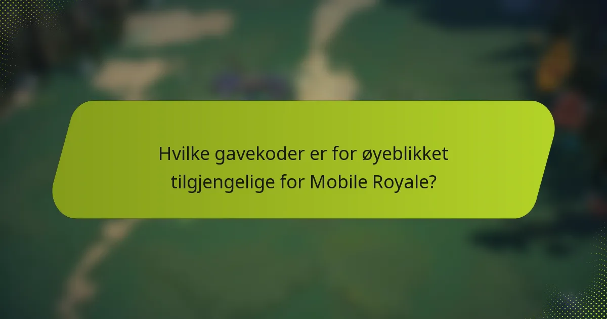 Hvilke gavekoder er for øyeblikket tilgjengelige for Mobile Royale?