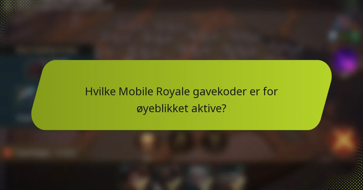 Hvilke Mobile Royale gavekoder er for øyeblikket aktive?